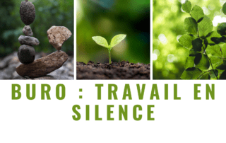 BURO Travail en silence